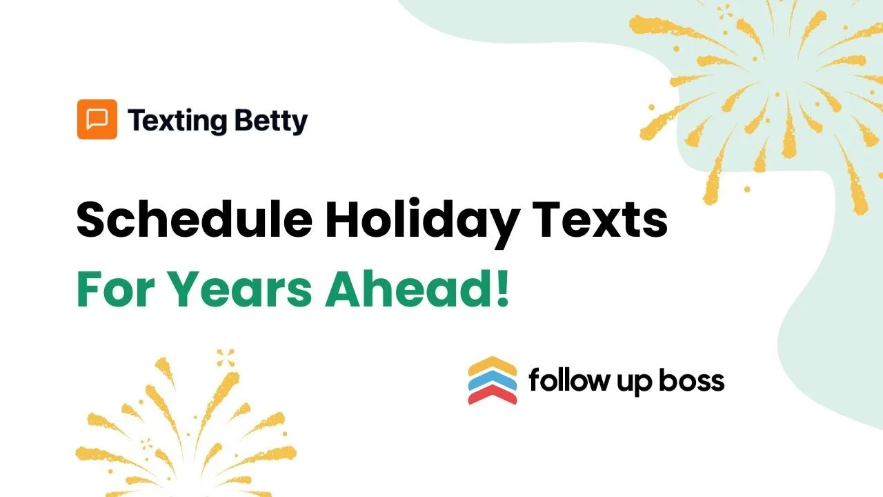 How to Schedule Holiday Text Messages in Follow Up Boss