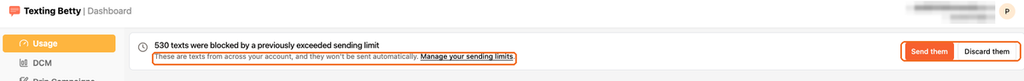 Texting Betty dashboard alert showing texts blocked by a sending limit, with Send them and Discard them buttons.